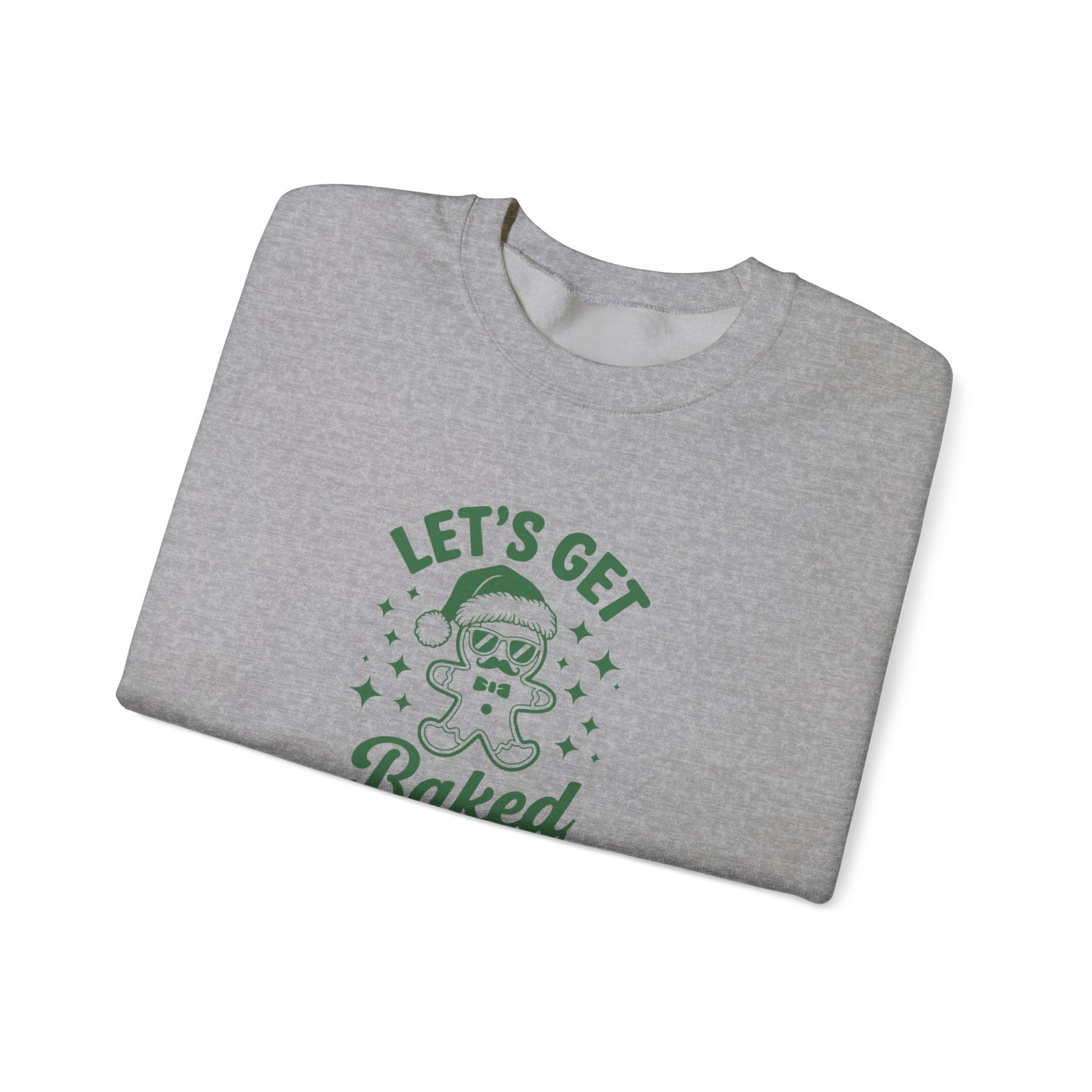 Let's Get Baked - Cozy Gift for Bakers, Christmas, Cooking Enthusiasts, Holiday Apparel, Cute Sweatshirt