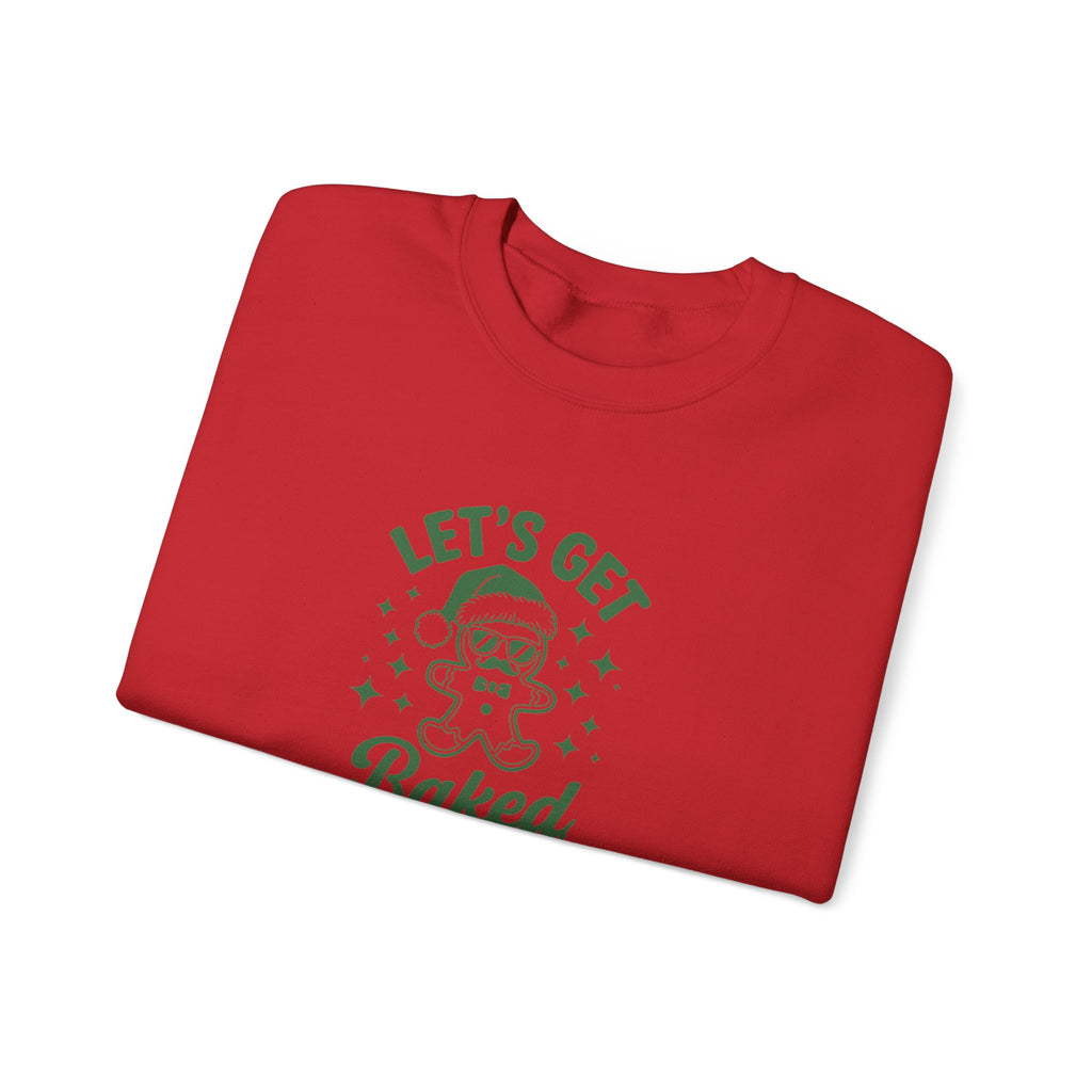 Let's Get Baked - Cozy Gift for Bakers, Christmas, Cooking Enthusiasts, Holiday Apparel, Cute Sweatshirt