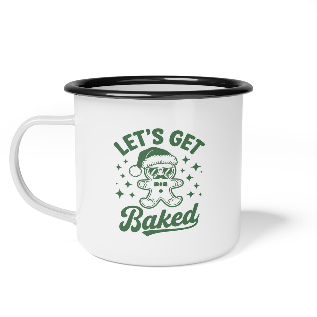 Let's Get Baked Enamel Camp Cup