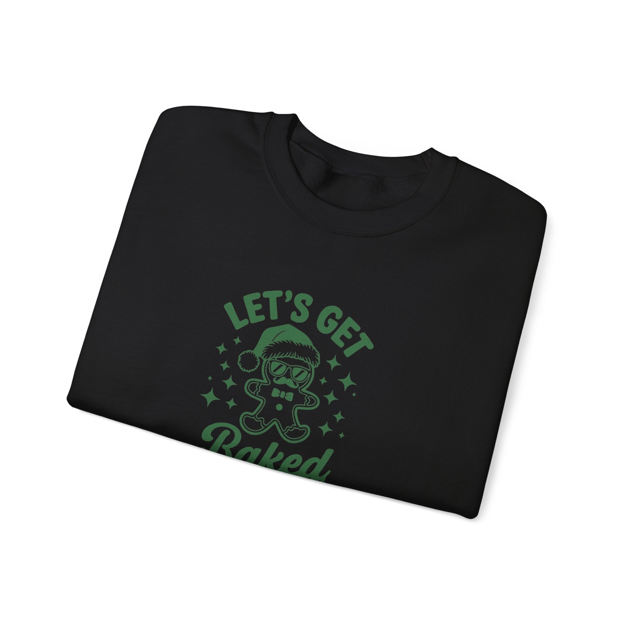 Let's Get Baked - Cozy Gift for Bakers, Christmas, Cooking Enthusiasts, Holiday Apparel, Cute Sweatshirt