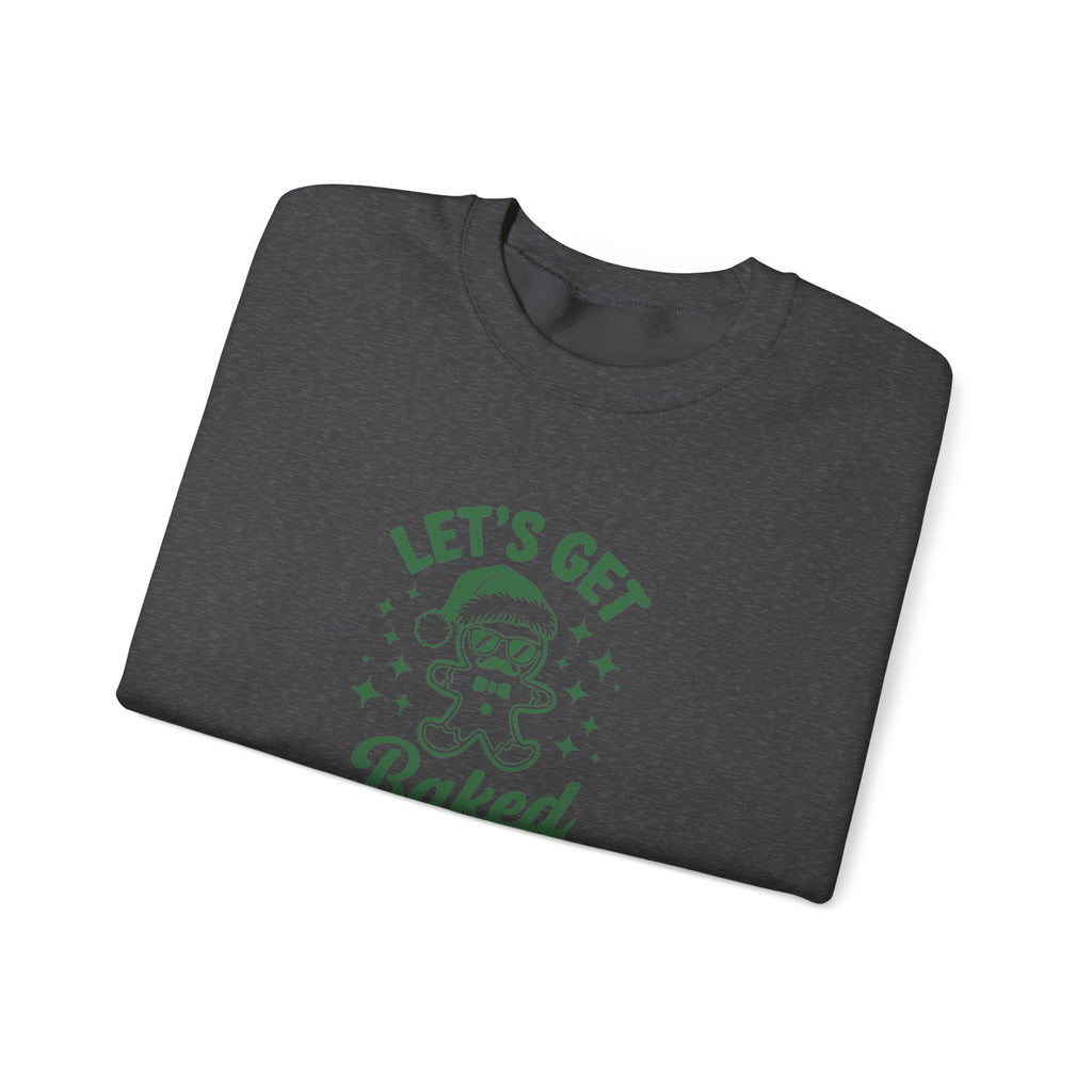 Let's Get Baked - Cozy Gift for Bakers, Christmas, Cooking Enthusiasts, Holiday Apparel, Cute Sweatshirt