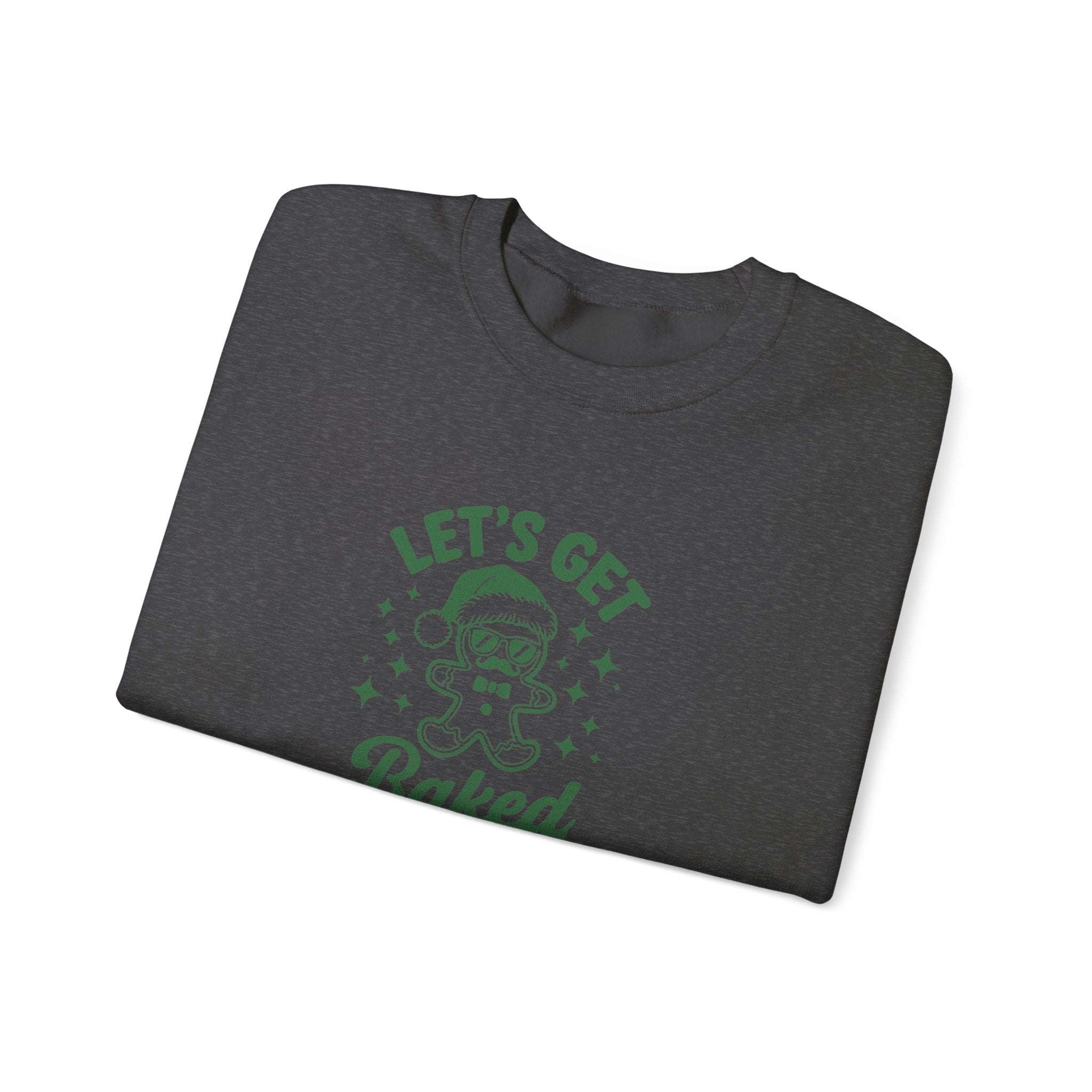 Let's Get Baked - Cozy Gift for Bakers, Christmas, Cooking Enthusiasts, Holiday Apparel, Cute Sweatshirt